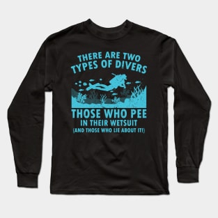 Diver Pee Wetsuit Two Types Vintage Scuba Diving Freediving Long Sleeve T-Shirt